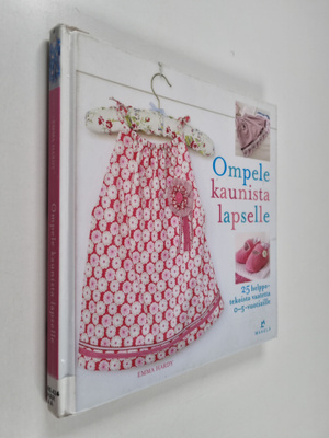 Emma Hardy : Ompele kaunista lapselle : 25 helppotekoista...