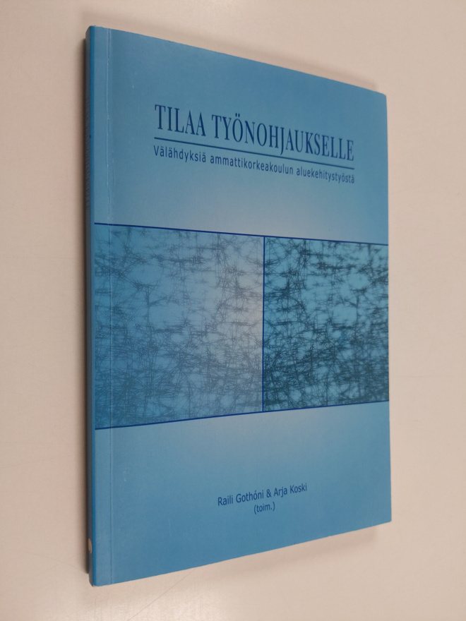 Tilaa työnohjaukselle : välähdyksiä ammattikorkeakoulun a...