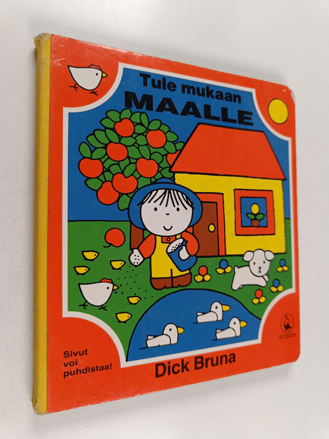 Dick Bruna : Tule mukaan maalle