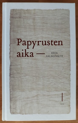 Erja Salmenkivi: Papyrusten aika