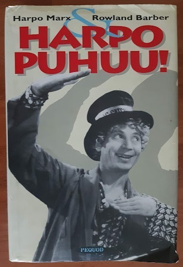 Harpo Marx & Rowland Barber: Harpo puhuu!