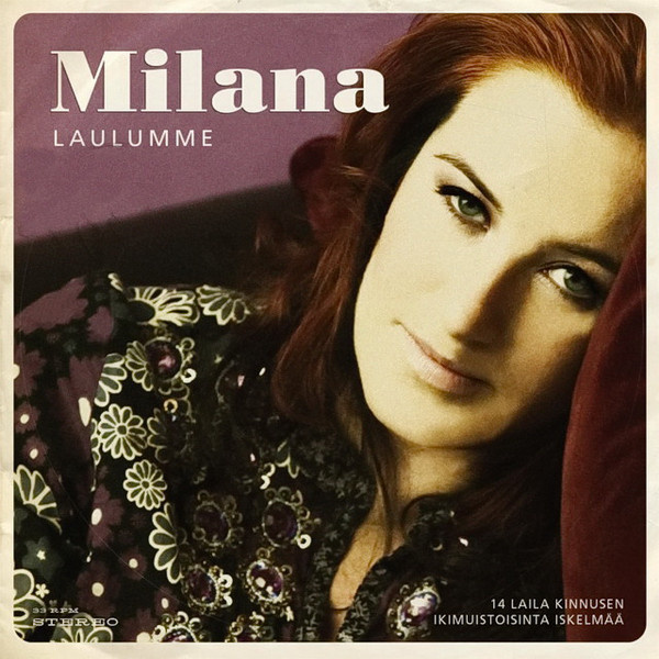 MILANA : Laulumme (Laila Kinnunen)