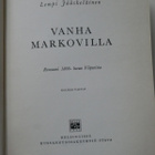Lempi Jääskeläinen: Vanha Markovilla - pikkukuva 2