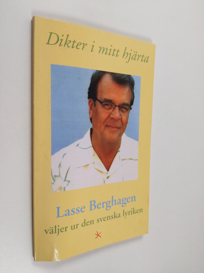 Lasse Berghagen : Dikter i mitt hjärta