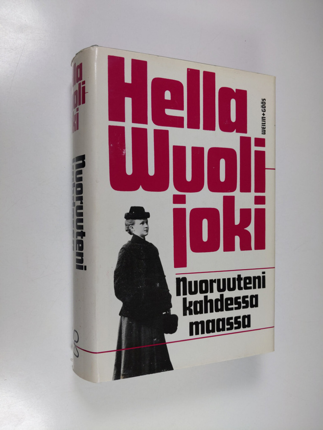 Hella Wuolijoki : Nuoruuteni kahdessa maassa