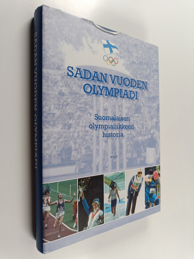 Sadan vuoden olympiadi : suomalaisen olympialiikkeen hist...