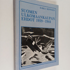 Ilkka Seppinen : Suomen ulkomaankaupan ehdot 1939-1944 = ... - pikkukuva 1