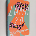 Sofia Pekkarinen : Luna 2.0 - pikkukuva 1