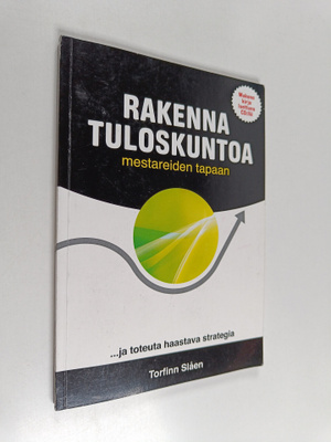 Torfinn Slåen : Rakenna tuloskuntoa mestareiden tapaan......