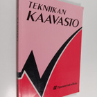 Tekniikan kaavasto : matematiikan, fysiikan ja lujuusopin... - pikkukuva 1
