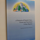 A portrait of Finnish cities, towns and functional urban ... - pikkukuva 1