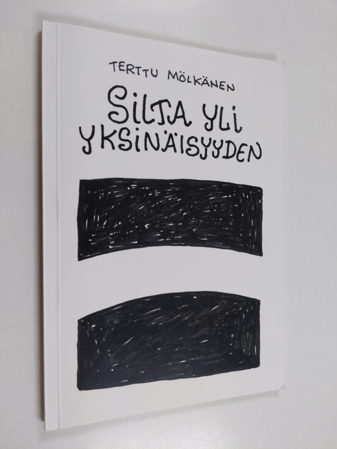 Terttu Mölkänen : Silta yli yksinäisyyden