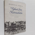 Kerstin Ekman : Vykort från Katrineholm - pikkukuva 1