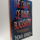 Thomas Keneally : The chant of Jimmie Blacksmith - pikkukuva 1