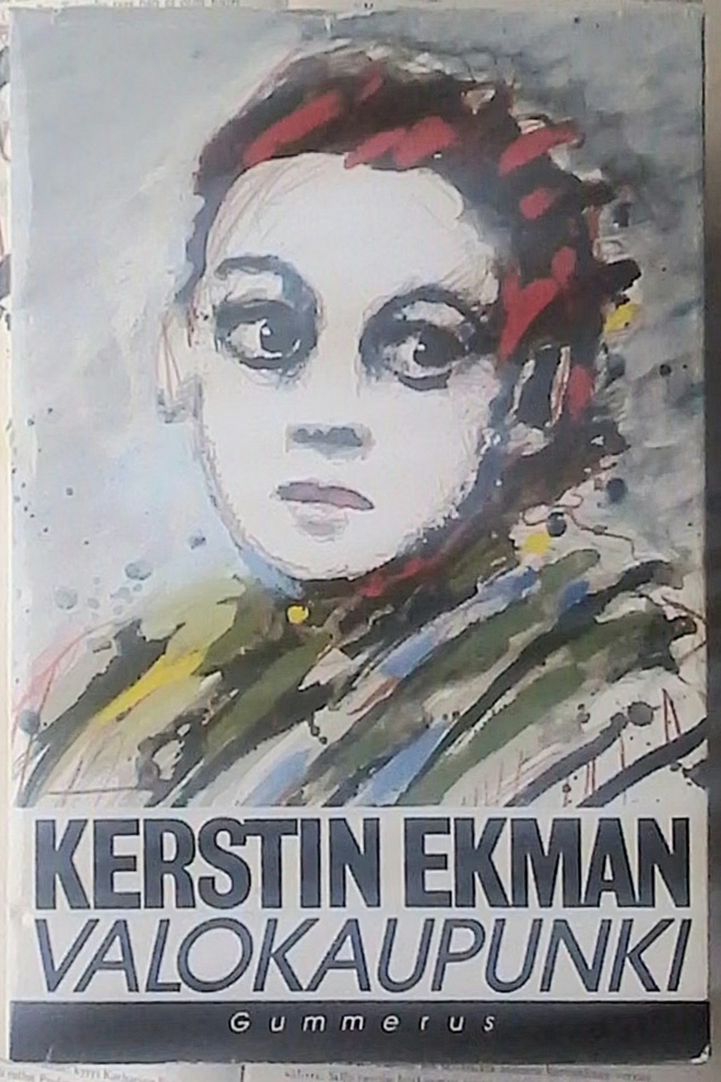 Kerstin Ekman - Valokaupunki (sid.)