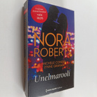 Nora Roberts ym. : Unelmarooli ; Vaarallinen houkutus ; T... - pikkukuva 1
