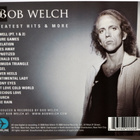 BOB WELCH Greatest Hits & More CD (2008) - pikkukuva 2