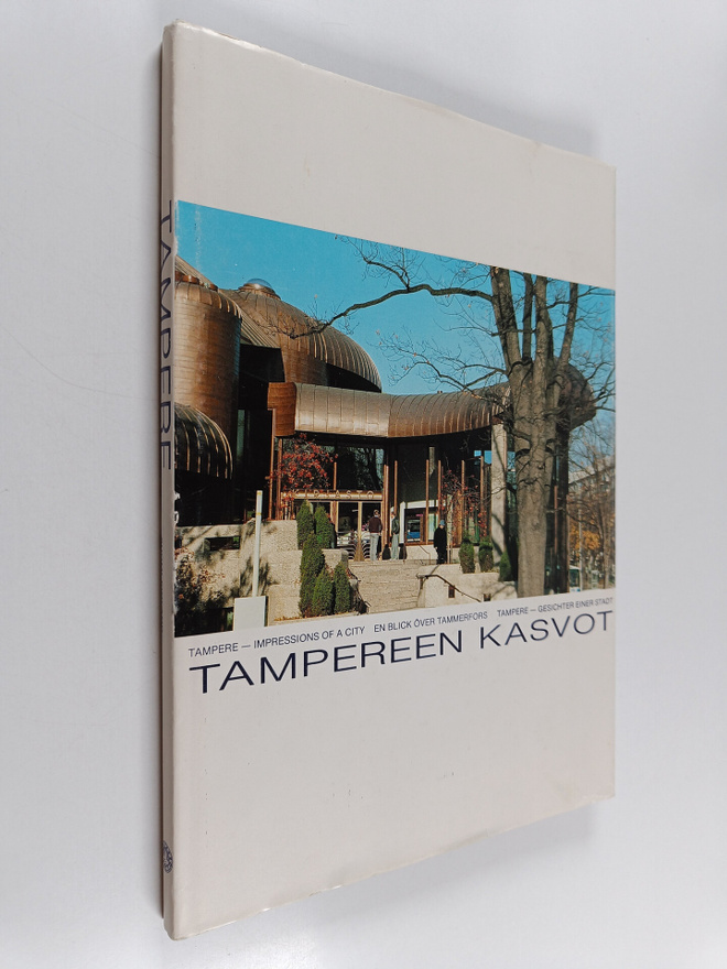 Reijo (toim.kunta) Ojanen : Tampereen kasvot : kuvateos T...