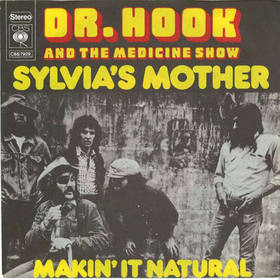DR. HOOK & MEDICINE SHOW: Sylvia's Mother 7" kannet