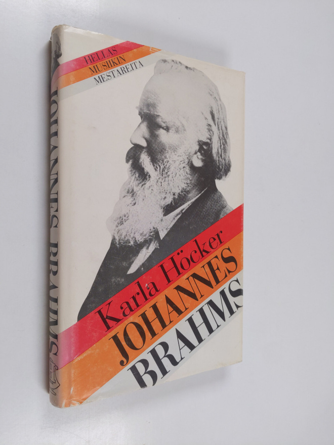 Karla Höcker : Johannes Brahms : vapaa vaeltaja