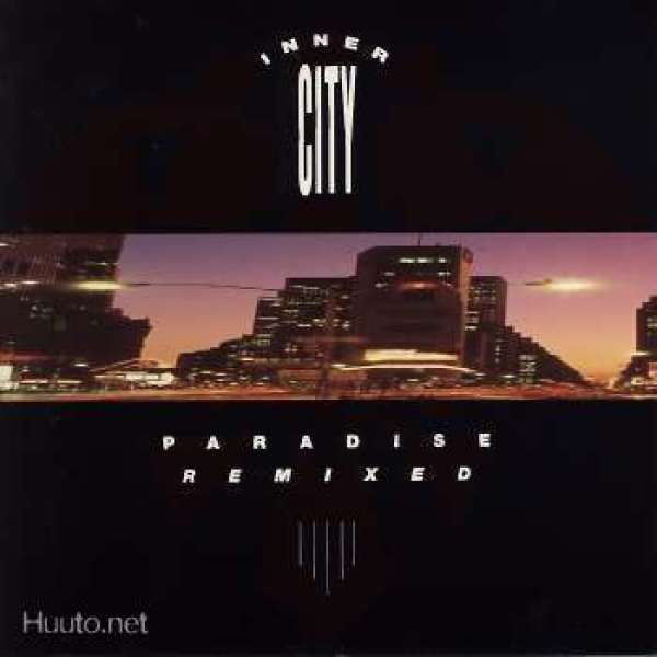 INNER CITY :: PARADISE REMIXED :: VINYYLI  LP 12" 1989