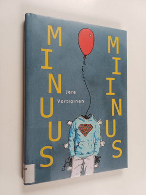 Jere Vartiainen : Minuus miinus