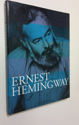 David Sandison : Ernest Hemingway