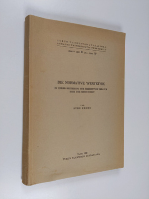 Sven Krohn : Die normative Wertethik in ihrer Beziehung z...