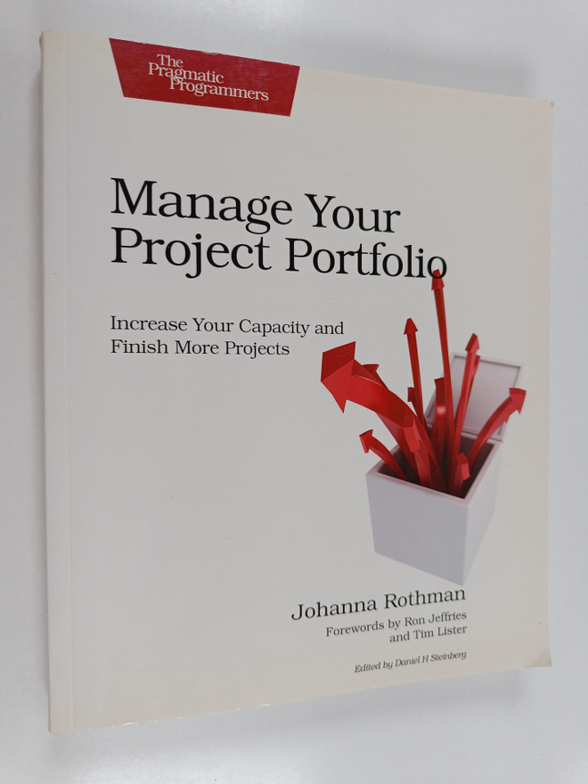 Johanna Rothman : Manage your portfolio : increase your c...