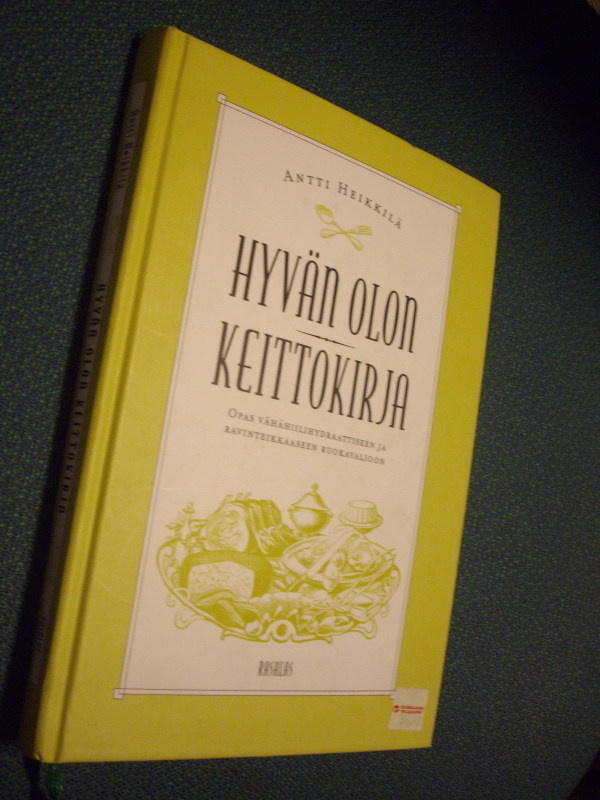 Antti Heikkilä: HYVÄN OLON KEITTOKIRJA (1.p.2003) Sis.pk:t