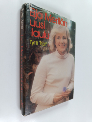 Tytti Träff : Eija Merilän uusi laulu