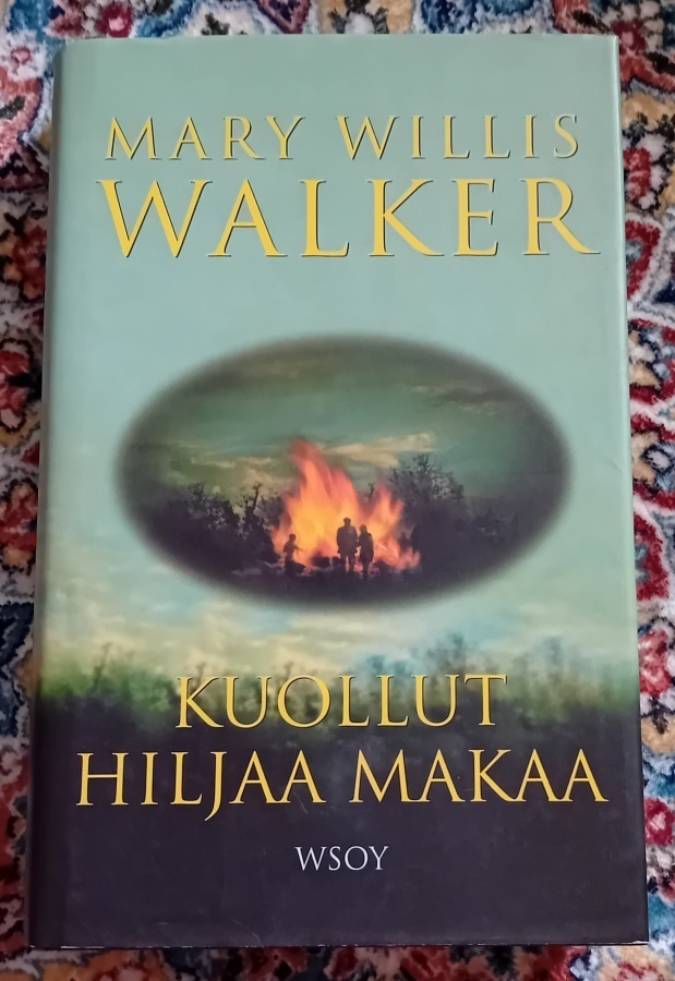 Mary Willis Walker - Kuollut hiljaa makaa