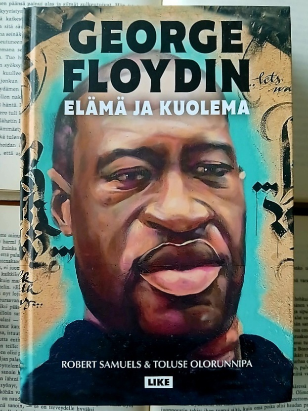 Robert Samuels - George Floydin elämä ja kuolema (sid.)