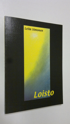 Leila Simonen : Loisto
