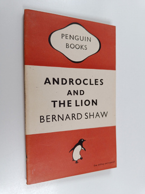George Bernard Shaw ym. : Androcles and the Lion