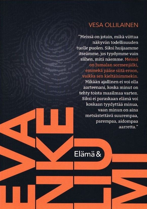 Vesa Ollilainen : Elämä & evankeliumi