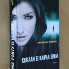 Michelle Gagnon : Kukaan ei kaipaa sinua ( 1.p. 2014 ) - pikkukuva 1