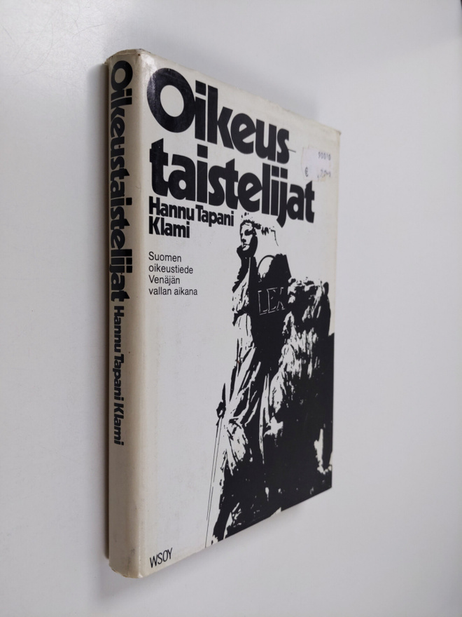 Hannu Tapani Klami : Oikeustaistelijat : Suomen oikeustie...