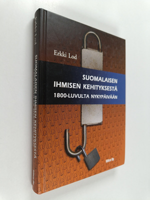 Erkki Lod : Suomalaisen ihmisen kehityksestä 1800-luvulta...