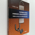 Erkki Lod : Suomalaisen ihmisen kehityksestä 1800-luvulta... - pikkukuva 1