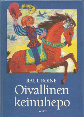 OIVALLINEN KEINUHEPO <> Raul Roine 