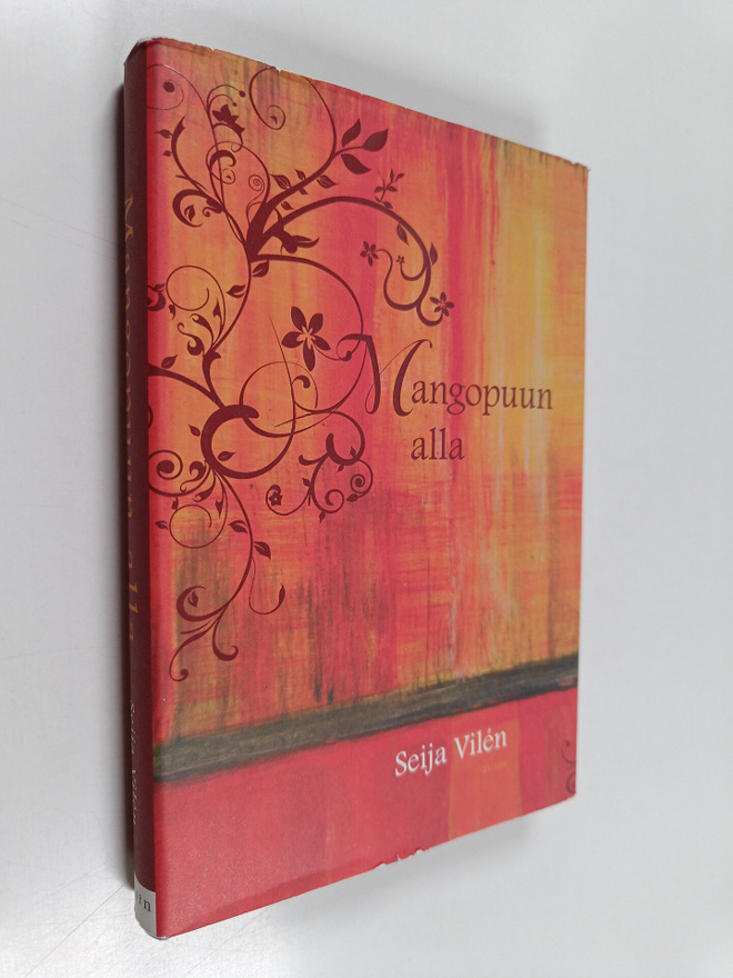 Seija Vilen : Mangopuun alla (signeerattu, tekijän omiste)