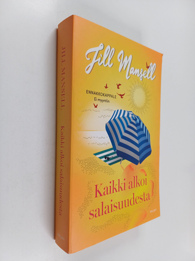 Jill Mansell : Kaikki alkoi salaisuudesta (ennakkokappale)