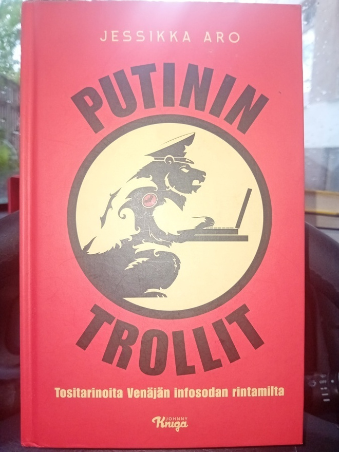 JESSIKKA ARO :  PUTININ TROLLIT ( SIS POSTIKULU  )