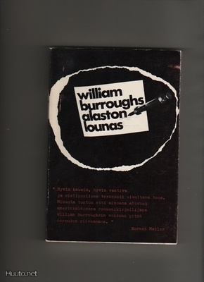 Burroughs, William S.: Alaston lounas, Gummerus 1971,nid,1.p