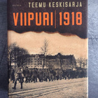 Teemu Keskisarja : Viipuri 1918 - pikkukuva 1
