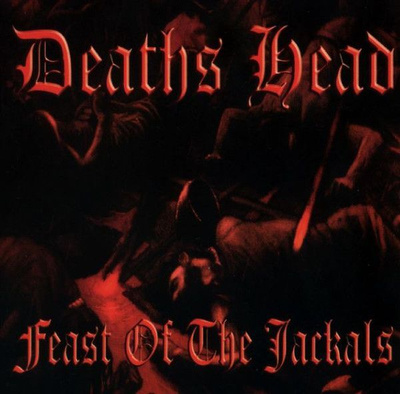 Deaths Head – Feast Of The Jackals CD FIRST PRESS! RARE