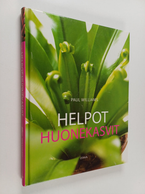 Paul Williams : Helpot huonekasvit