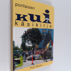Porilaisen käsikirja Kui? - pikkukuva 1