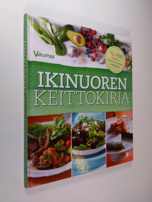 Ikinuoren keittokirja : yli 100 herkullista, elinvoimaa a...